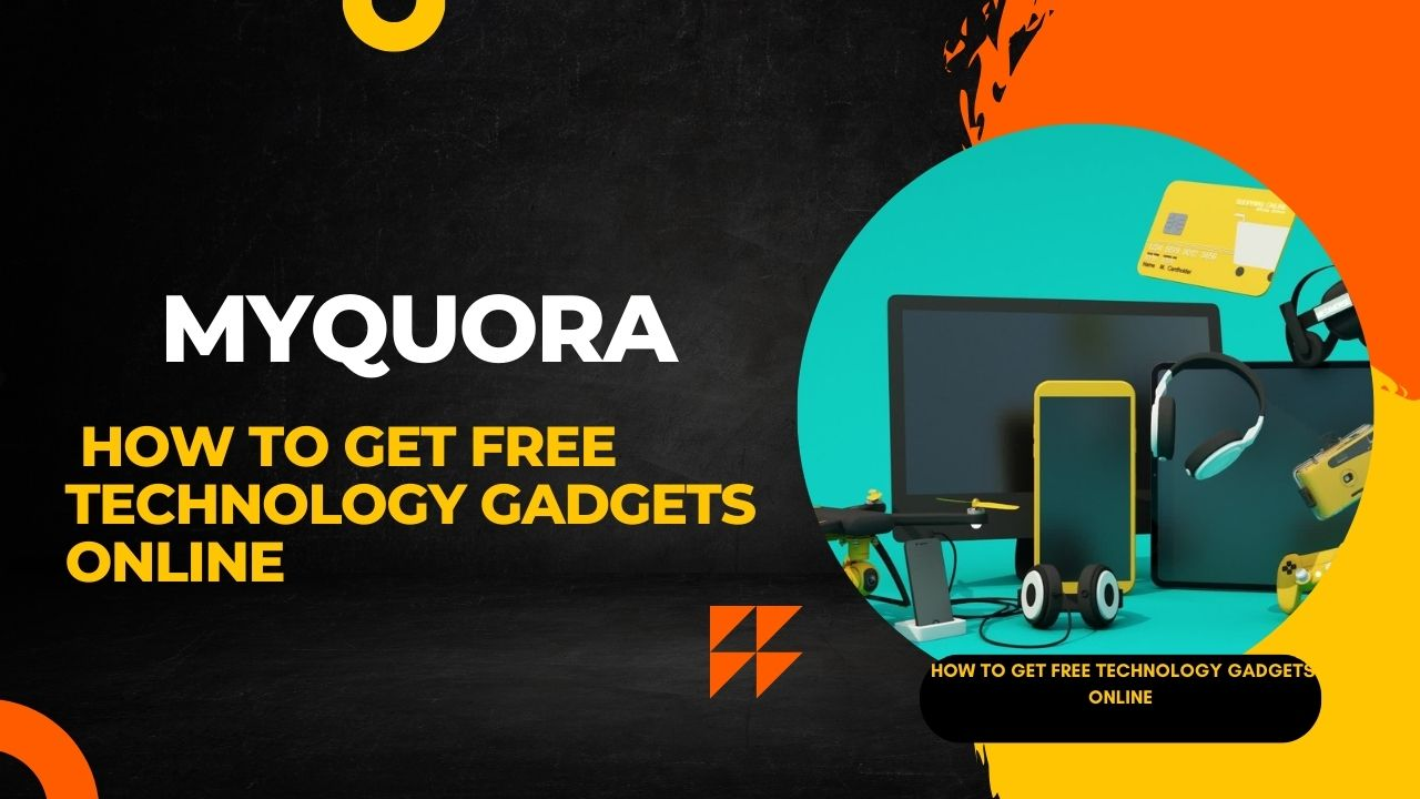 how to get free technology gadgets online